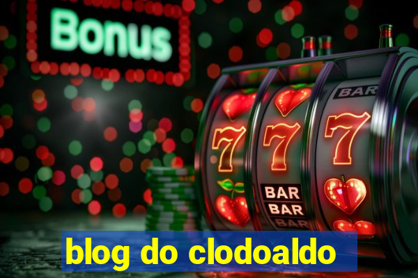 blog do clodoaldo